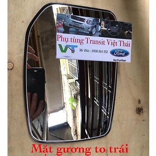 Mặt gương kính chiếu hậu to bên lái trái Ford Transit