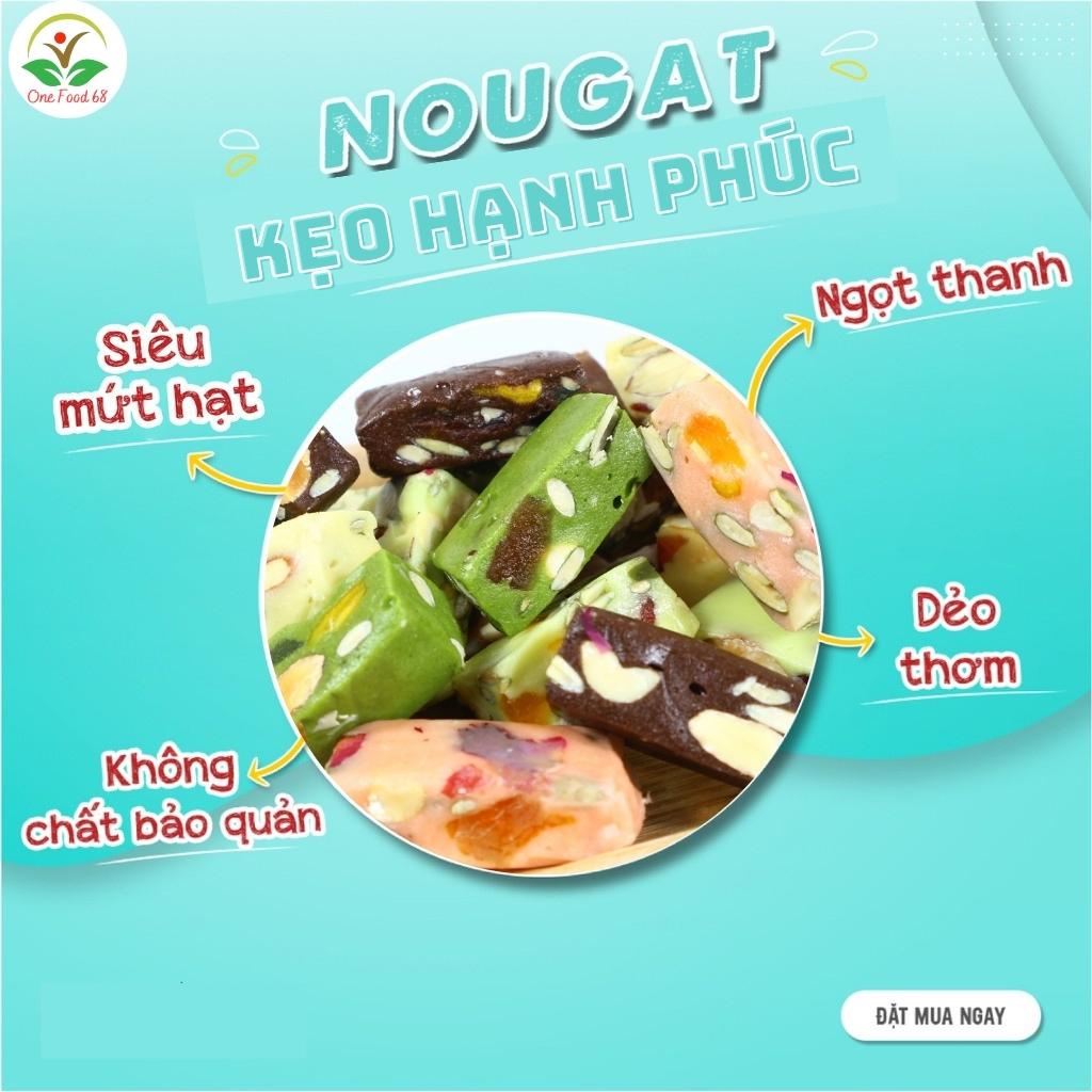 Kẹo Hạnh Phúc Nougat Mix Vị Onefood68 300g, Kẹo Hạnh Phúc Siêu Hạt Ăn Vặt, Ăn Kiêng, Quà Tết