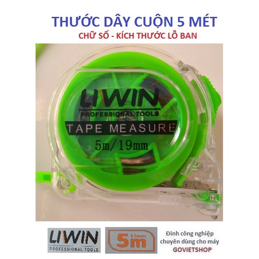 Thước kéo 5M - thước cuộn dây 5 mét - hiệu Liwin 5M x 19mm - chữ Số và cung lỗ ban