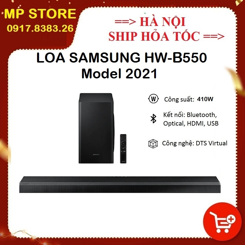 Loa soundbar Samsung HW - B550  2.1 ch, Công suất 410W