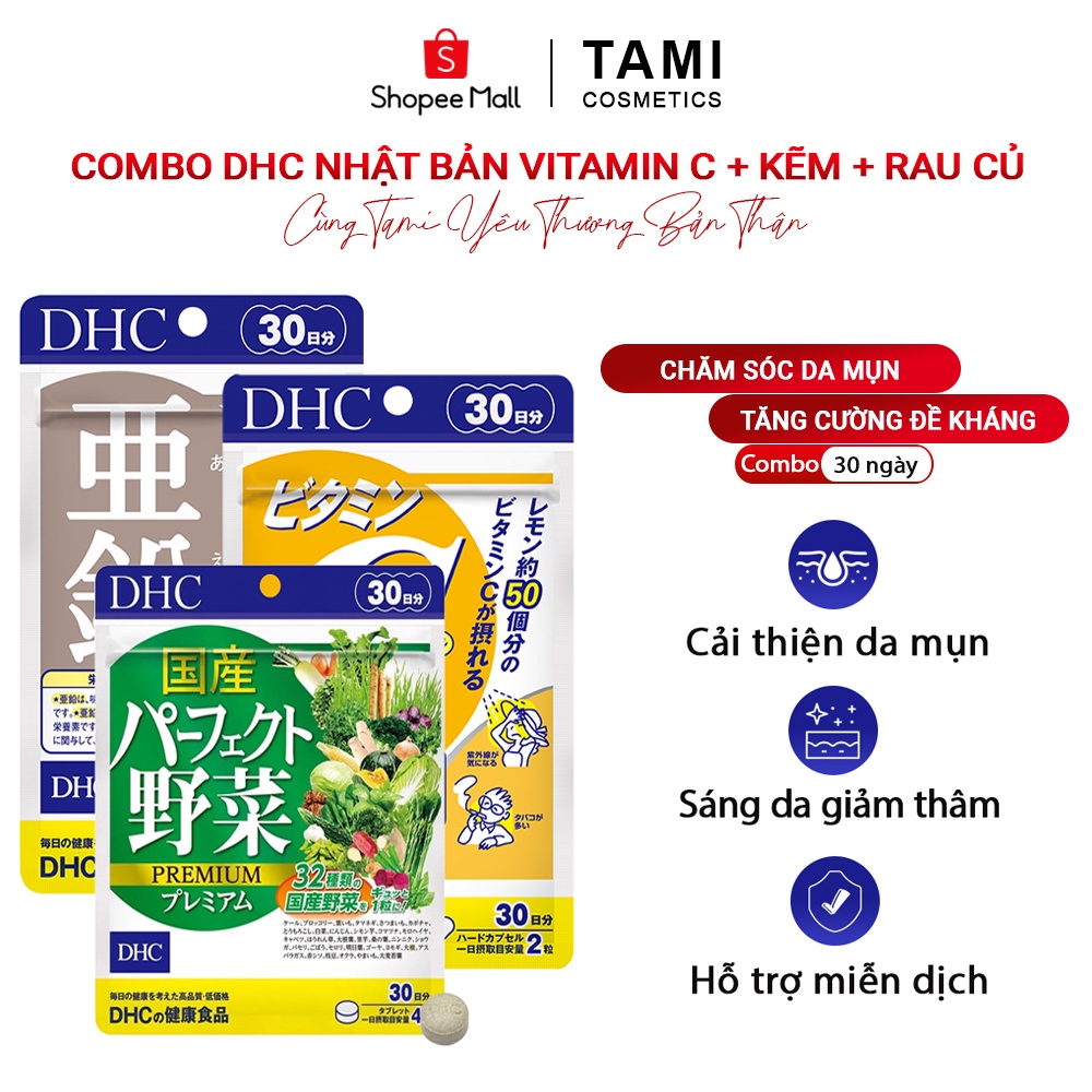 Combo CHĂM SÓC DA MỤN DHC Nhật Bản (viên uống Vitamin C, viên uống Rau củ và Viên uống Kẽm zinc) TM-DHC-CB15