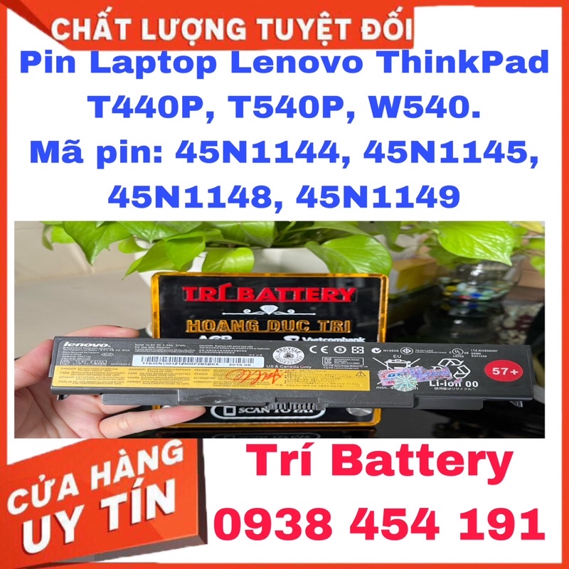 Pin Laptop Lenovo ThinkPad T440P, T540P, W540. Mã pin: 45N1144, 45N1145, 45N1148, 45N1149