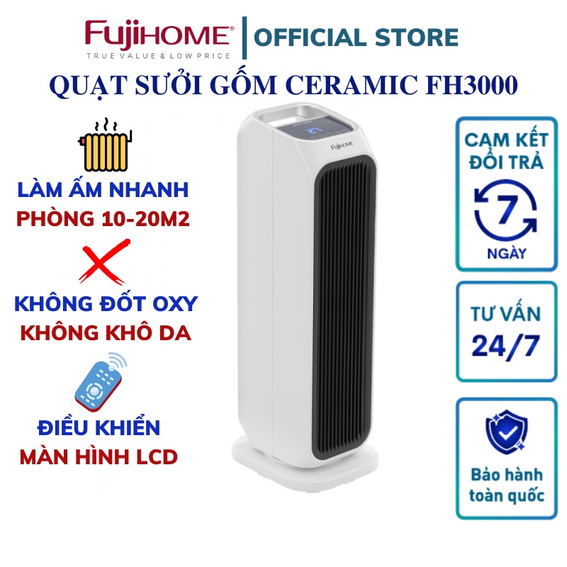 Quạt sưởi gốm để sàn nhập khẩu FUJIHOME FH3000 Điều khiển từ xa - Màn LCD hiển thị - Làm ấm cực nhanh