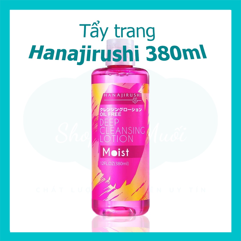 Nước tẩy trang Hanajirushi Deep Cleansing Lotion Moist 380ml