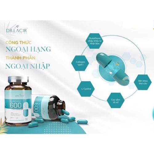 Viên Uống Trắng Da Glutathione 600 Dr Lacir Chính Hãng,làm chậm lão hoá, giảm nếp nhăn, tàn nhan, tăng nội tiết tố