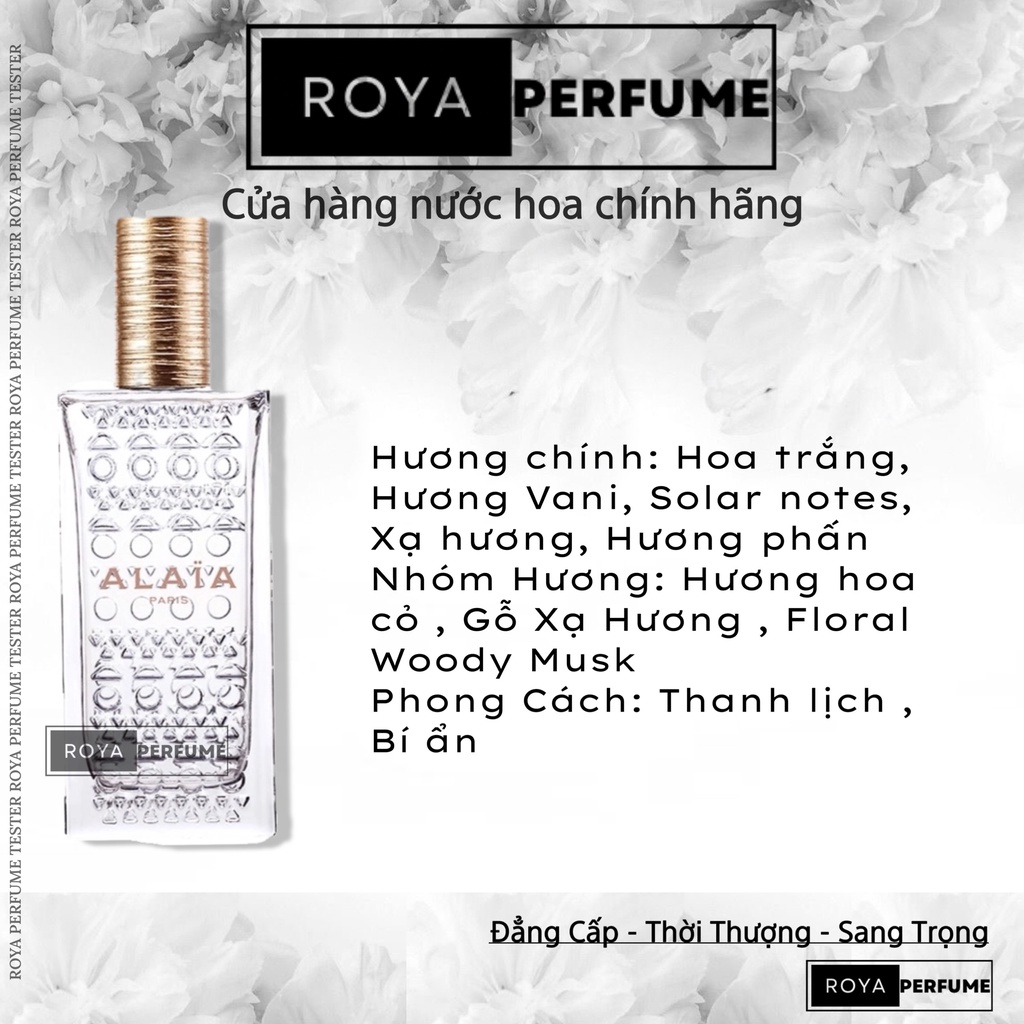 -𝑹𝑶𝑱𝑨- Nước hoa Alaia Paris Blanche for women (Chai chiết) -𝑹𝑶𝑱𝑨-