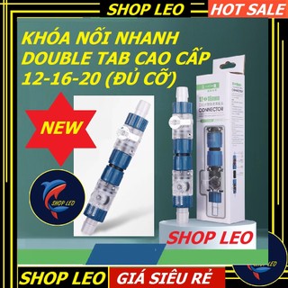 Khóa nối nhanh Double tap 12-16-20mm-Dụng cụ nối nhanh ống máy lọc - phụ kiện thủy sinh - shopleo