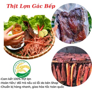 Thịt lợn gác bếp hương vị Tây Bắc siêu ngon thơm lừng mắc khén, đóng gói 500g sấy khô