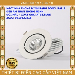  Đèn led âm trần Thông Minh ĐỔI MÀU XOAY GÓC Rạng Đông RALLI, cổng kết nối BLE, mã AT18.BLE
