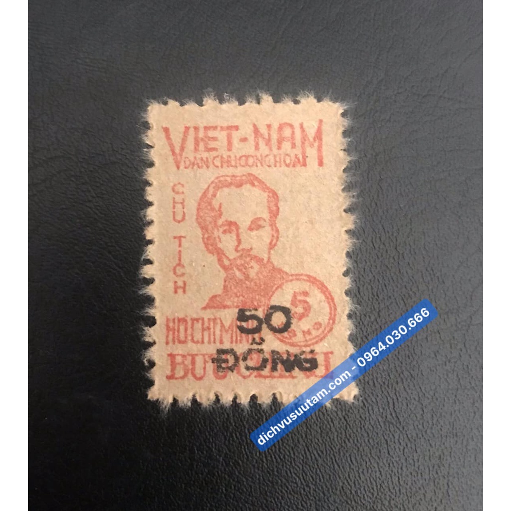 Tem bưu chính Việt Nam 50 đồng in đè hình ảnh bác Hồ, con tem đầu tiên của VNDCCH