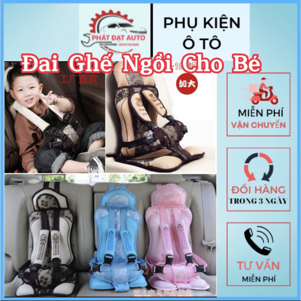 ĐAI, ĐỊU GIỮ BÉ NGỒI TRÊN XE HƠI, XE Ô TÔ BẢO VỆ AN TOÀN CHO TRẺ EM KHI ĐI Ô TÔ