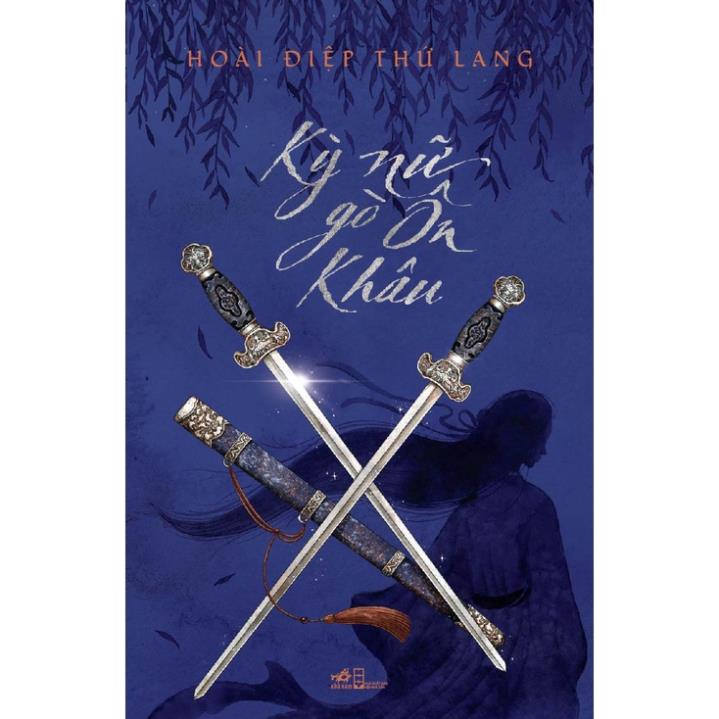 Sách Nhã Nam - Kỳ Nữ Gò ôn Khâu