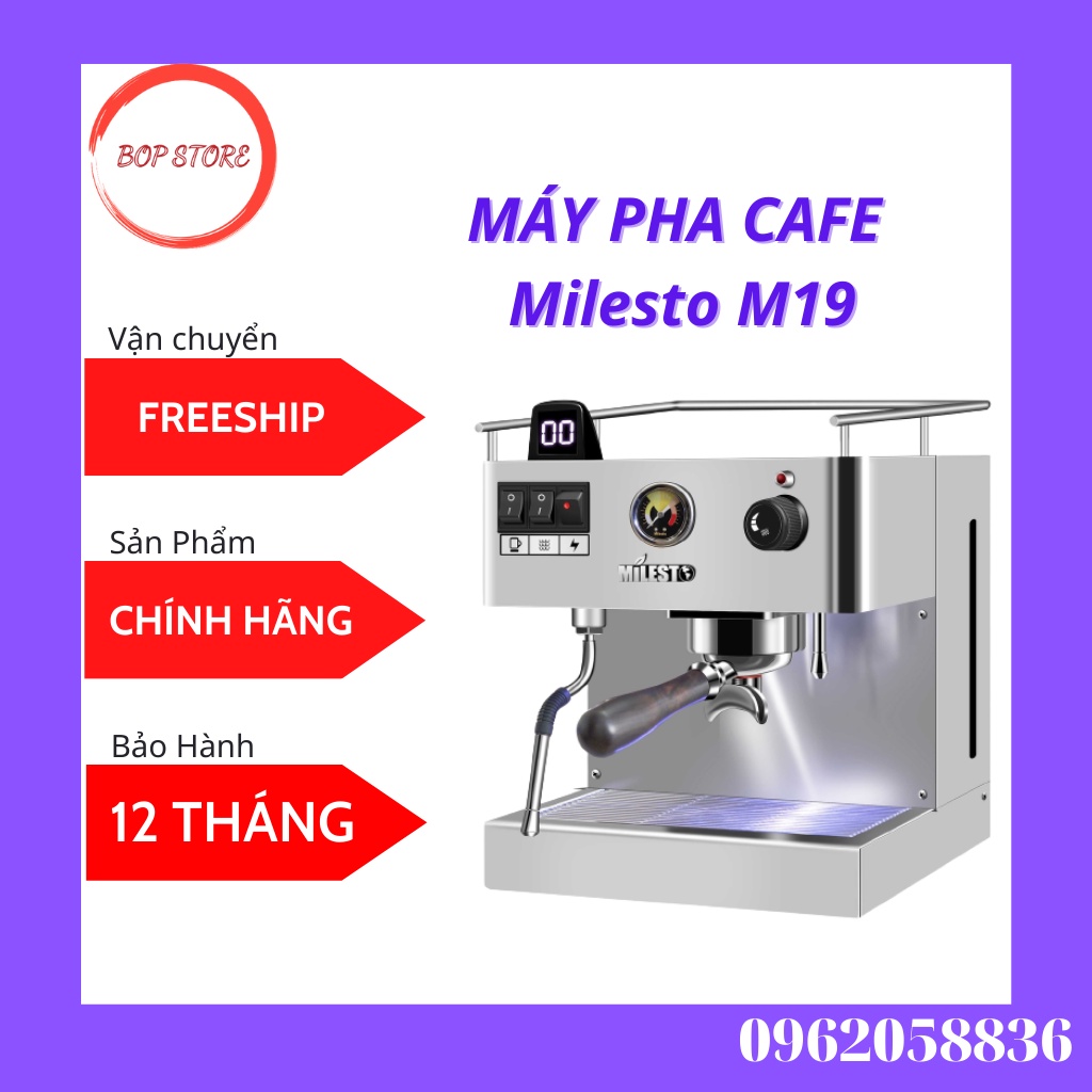 Máy pha cà phê Milesto M19, Máy pha cafe cho quán