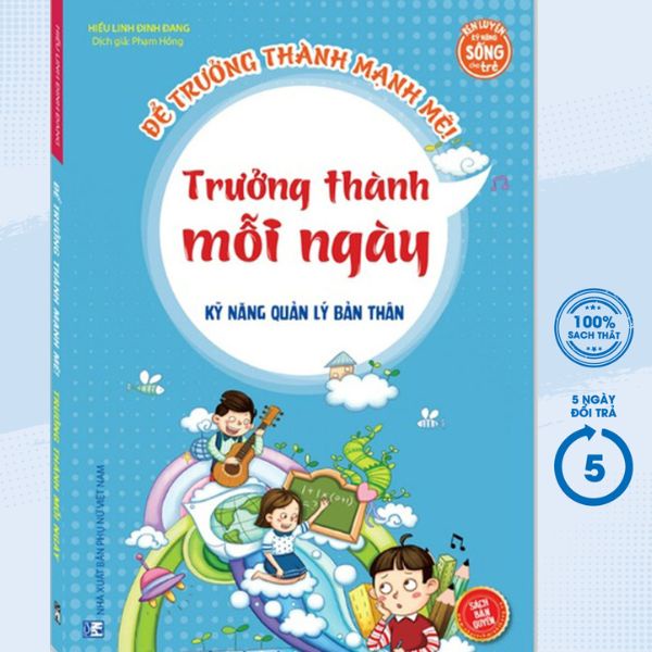 Sách - Kỹ Năng Quản Lý Bản Thân - Trưởng Thành Mỗi Ngày - MT