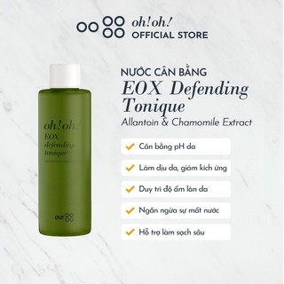 ☘ nước cân bằng, làm sạch và chống oxy hóa toner oh!oh! eox defending tonique 150ml ohoh oh oh