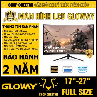 Màn hình LED Full HD 1920 x 1080P – Chính hãng Gloway – Bảo hành 2 năm – Full size 17” | 19” | 20” | 22” | 24” | 27”