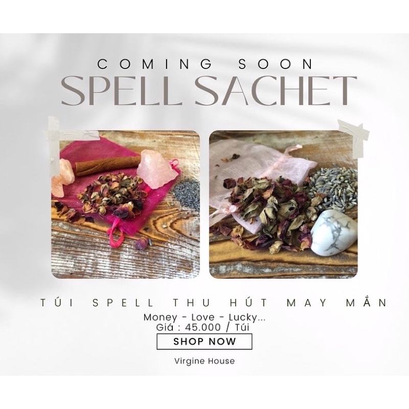 SPELL SACHET - Túi thảo mộc thu hút may mắn