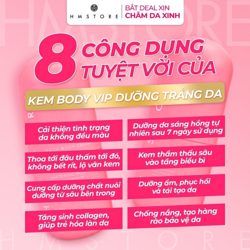 BODY VIP MẪU MỚI TẶNG KÈM KÍCH TRẮNG 20G HM STORE