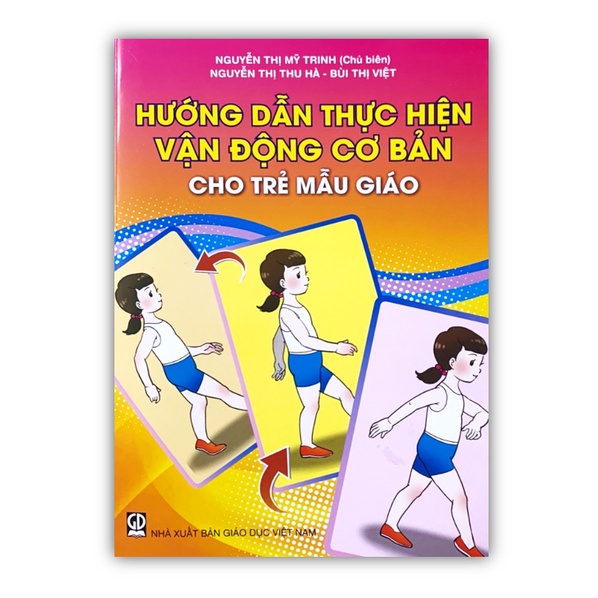 Sách - Hướng dẫn thực hiện vận động cơ bản cho trẻ mẫu giáo (DN)
