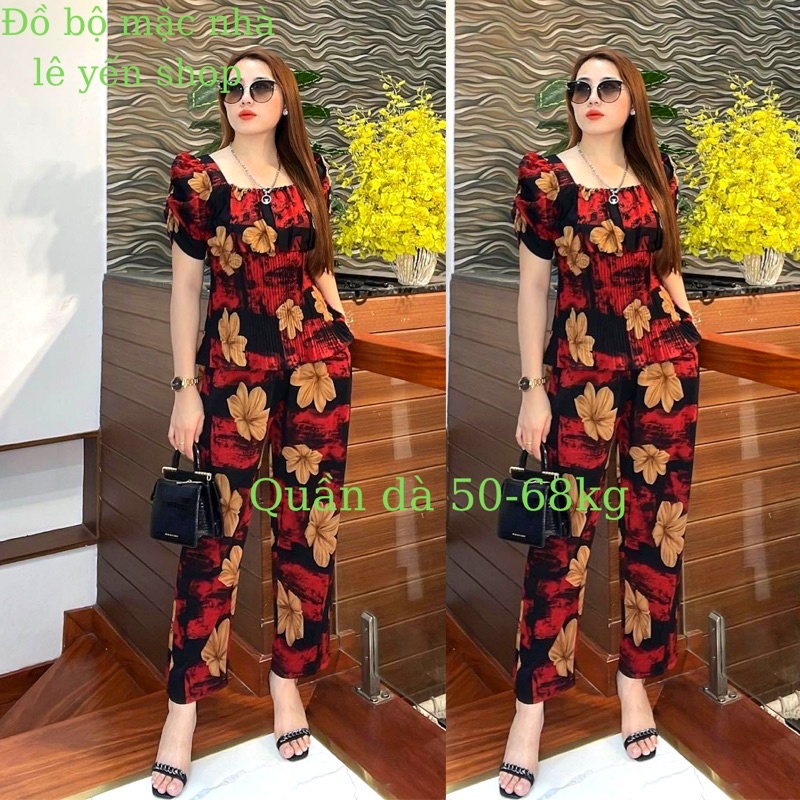 Bộ mặc nhà nữ đẹp từ 50-68kg chất vải siêu mát không nhăn, đồ bộ nữ