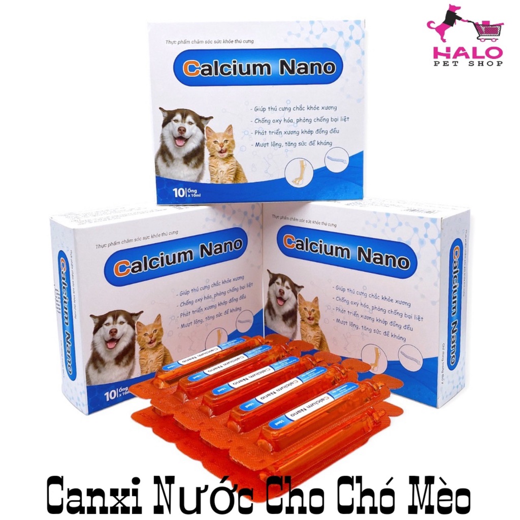 Canxi Dạng Nước Calcium Nano Cho Chó Mèo- Ống 10ml - Hộp 10 ỐNG