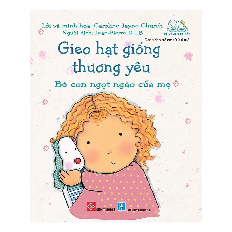 Sách - Gieo Hạt Giống Thương Yêu - Bộ 8 cuốn cho bé 0-6 tuổi