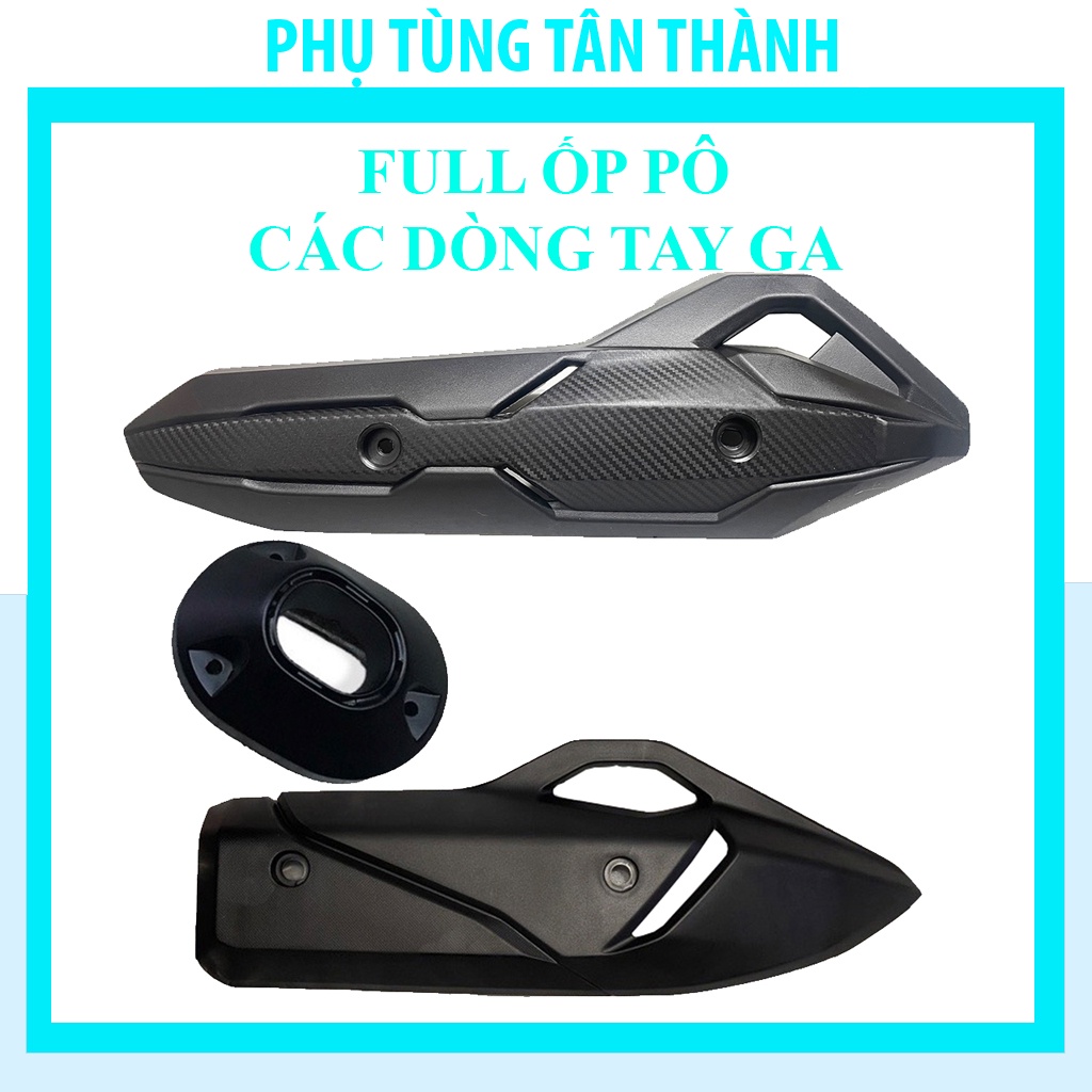 Ốp Pô Các Dòng Xe Ga Phổ Thông Như Vision/Airblade/SH Mode/Lead/Vario... Các Đời Cao Cấp PTTT