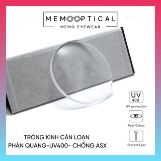 Mắt kính cận loạn Memo 1.56, 1.61 chống ánh sáng xanh, Uv400,  tròng cận thị chính hãng CHEMI