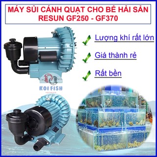 Máy sủi cánh quạt Resun GF250, GF370 chuyên dụng cho bể hải sản