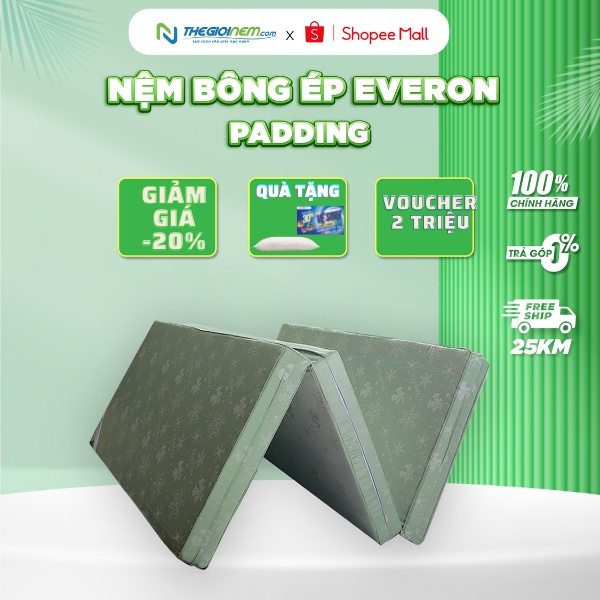 Đệm bông ép Everon Padding