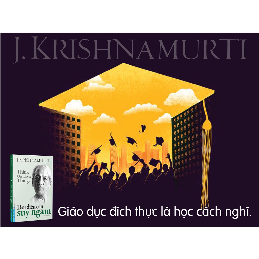 Sách Đôi Điều Cần Suy Ngẫm - Krishnamurti - First News - FIN