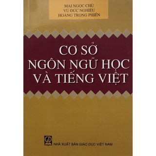 Sách - Cơ sở ngôn ngữ học và tiếng việt