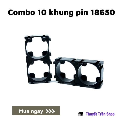 Combo 10 khung pin 18650 đôi