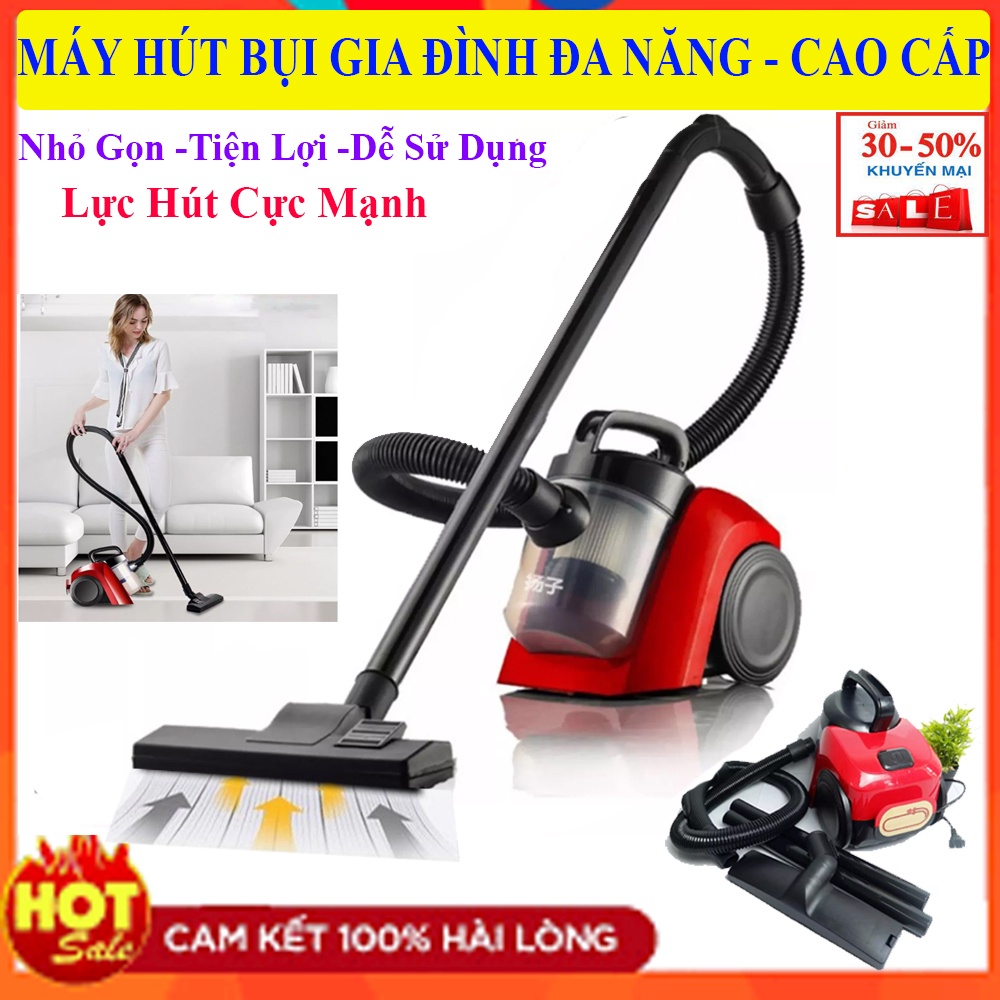 Máy Hút Bụi, Máy Hút Bụi Gia Đình - Công Suất Lớn, Công Nghệ Lốc Xoáy, Lực Hút Khỏe. Bảo Hành 1 đổi 1