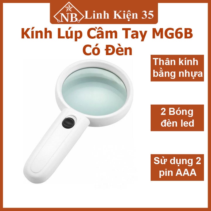 Kính lúp cầm tay MG6B có đèn thuận tiện, dễ dàng sử dụng