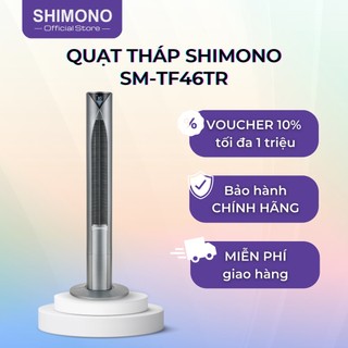 Quạt Tháp SHIMONO SM-TF46TR 45W Kiểu Dáng Sang Trọng, Màn Hình Led Hiển Thị Nhiệt Độ Phòng, Cao 117cm, BH 12 Tháng