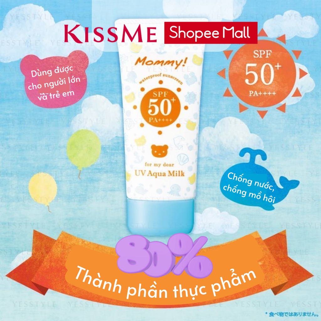 Kem chống nắng Kissme Mommy UV Aqua Milk dạng sữa dành cho da nhạy cảm như em bé SPF50 PA++++ 50G