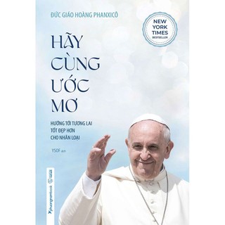 Sách - hãy cùng ước mơ - 8932000133384