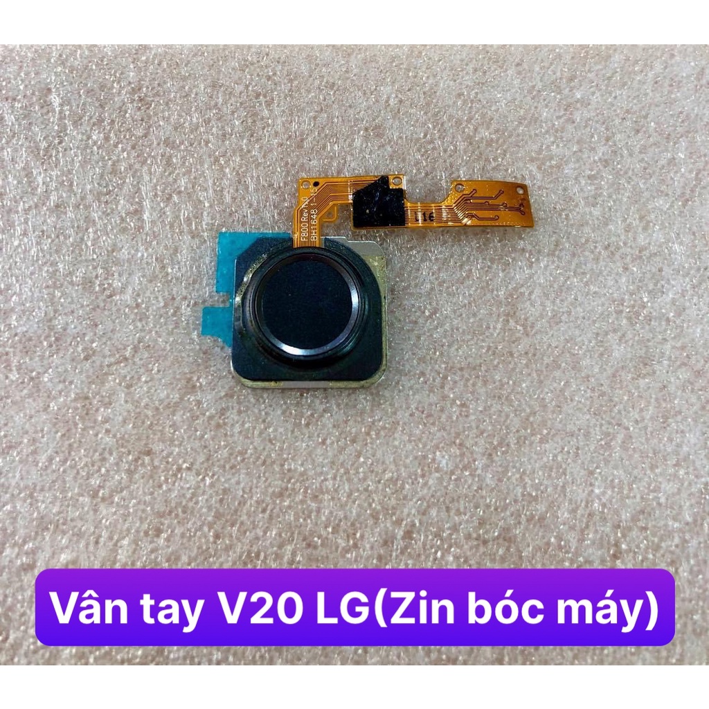 Vân tay V20 LG (Hàng zin bóc máy)