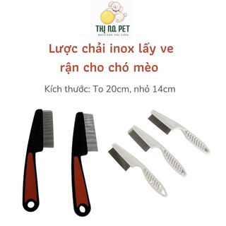 Lược chải ve rận cho chó mèo - lược inox chải ve rận