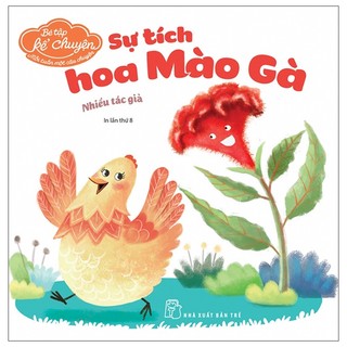 Sách - bé tập kể chuyện - sự tích hoa mào gà