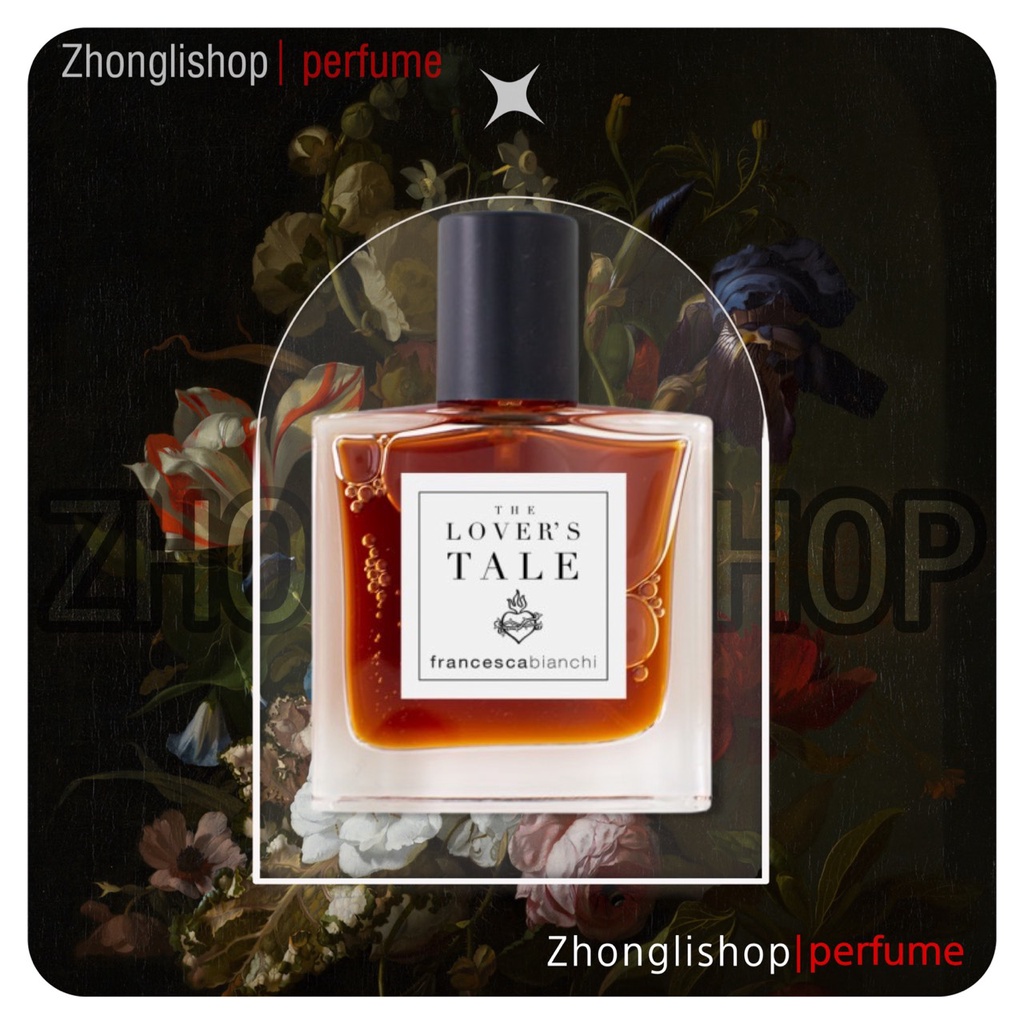 Francesca Bianchi The Lover’s Tale | Nước Hoa Unisex | 𝐙𝐡𝐨𝐧𝐠𝐥𝐢.𝐬𝐡𝐨𝐩 |