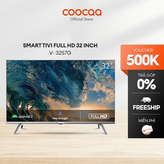 Smart TV HD Coocaa 32 Inch Wifi - 32S7G - Android 11 - Viền mỏng - Miễn phí lắp đặt