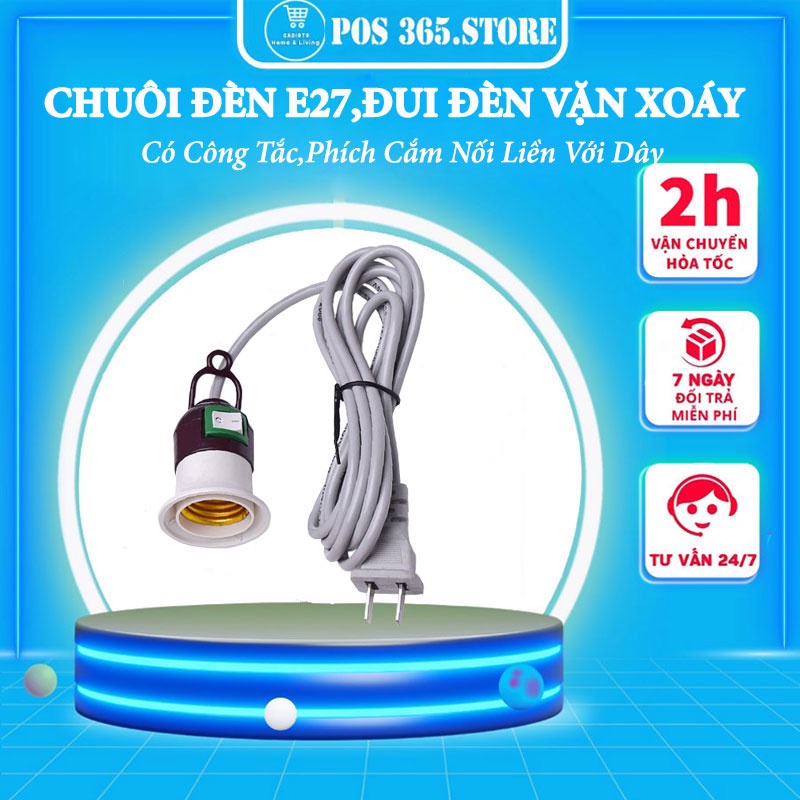 Đui Đèn E27, Chuôi Đèn E27 Vặn Xoáy, Có Công Tắc, Liền Phích Cắm Dây Dài 3M/5M POS365