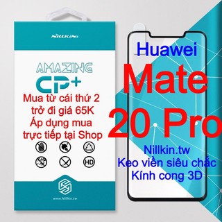 Kính cường lực cho Huawei Mate 20 Pro hiệu Nillkin.tw kính cong 3D keo viền siêu chắc