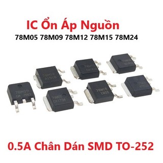 Ic ổn áp nguồn 78m05 78m09 78m12 78m15 78m24 0.5a chân dán smd to-252