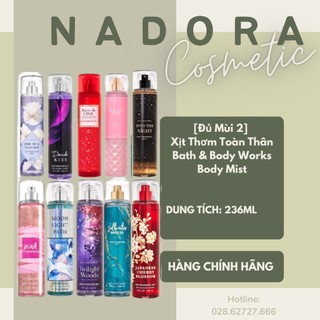 [Đủ Mùi 2] Xịt Thơm Toàn Thân Bath & Body Works Body Mist - 236ml