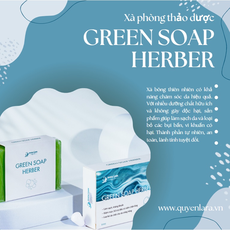 Xà Bông Thảo Dược Green Soap Herber Quyên Lara | Net 100 Gram - HÀNG CHÍNH HÃNG