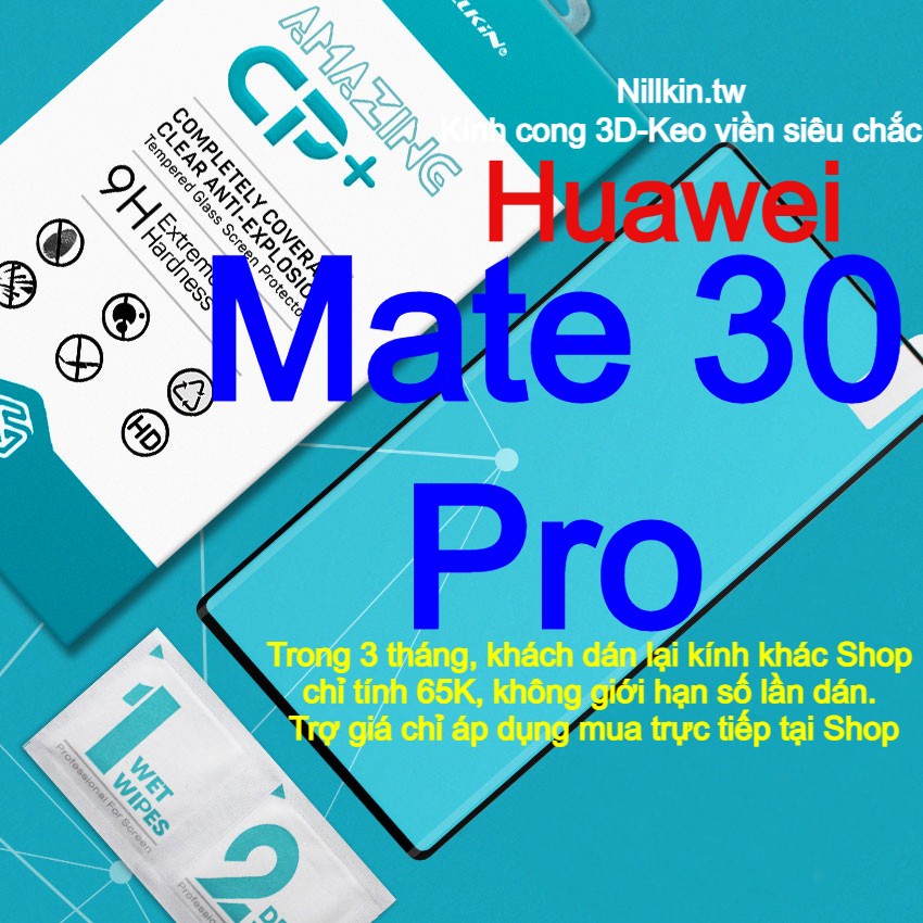 Kính cường lực cho Huawei Mate 30 Pro hiệu Nillkin.tw kính cong 3D keo viền siêu chắc