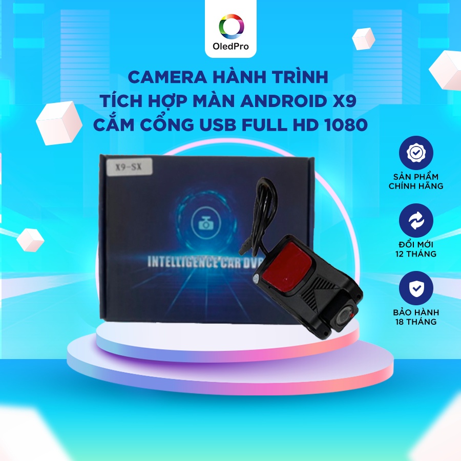Camera Hành Trình Tich Hợp Màn Android X9 cắm cổng USB FULL HD 1080 phân phối  độc quyền tại DC AUTO